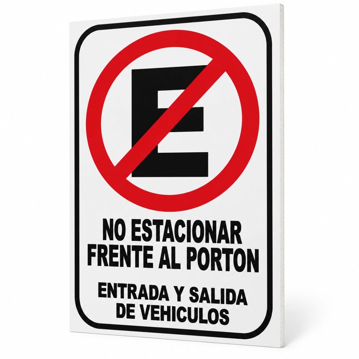Señaletica no estacionar frente al porton rigida - Tienda Stampaideas Imprimeideas